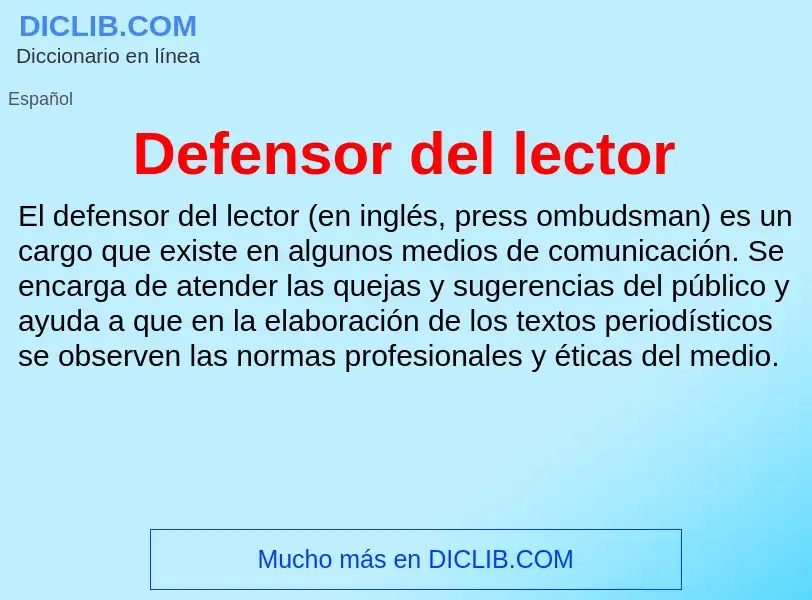 ¿Qué es Defensor del lector? - significado y definición