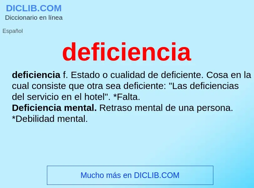 What is deficiencia - meaning and definition