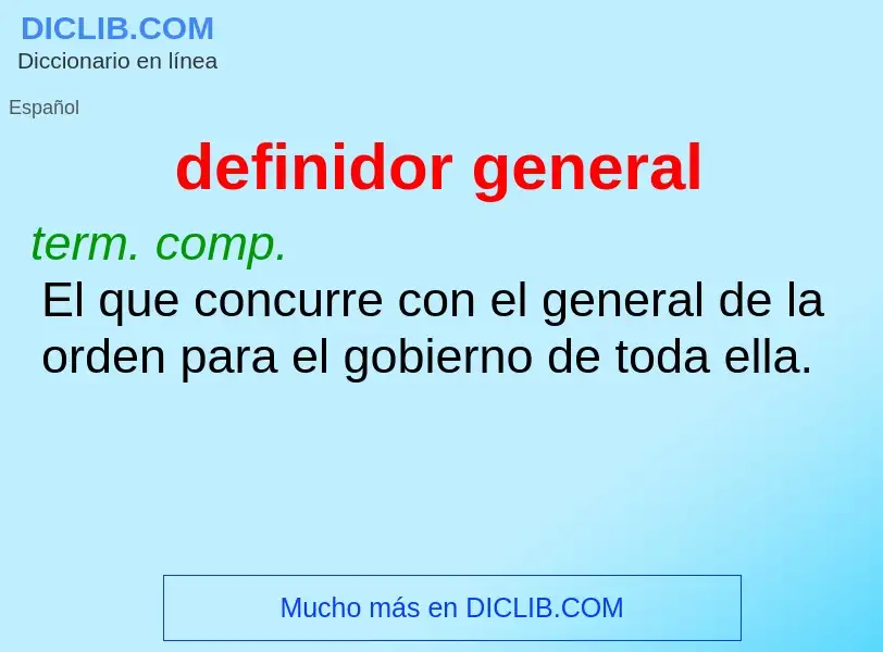 O que é definidor general - definição, significado, conceito