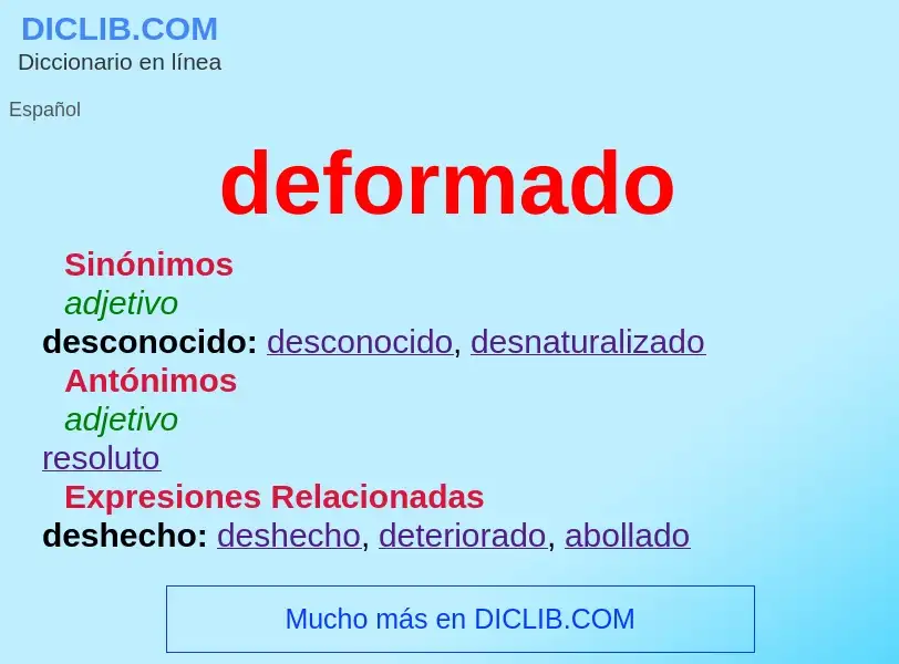 Wat is deformado - definition