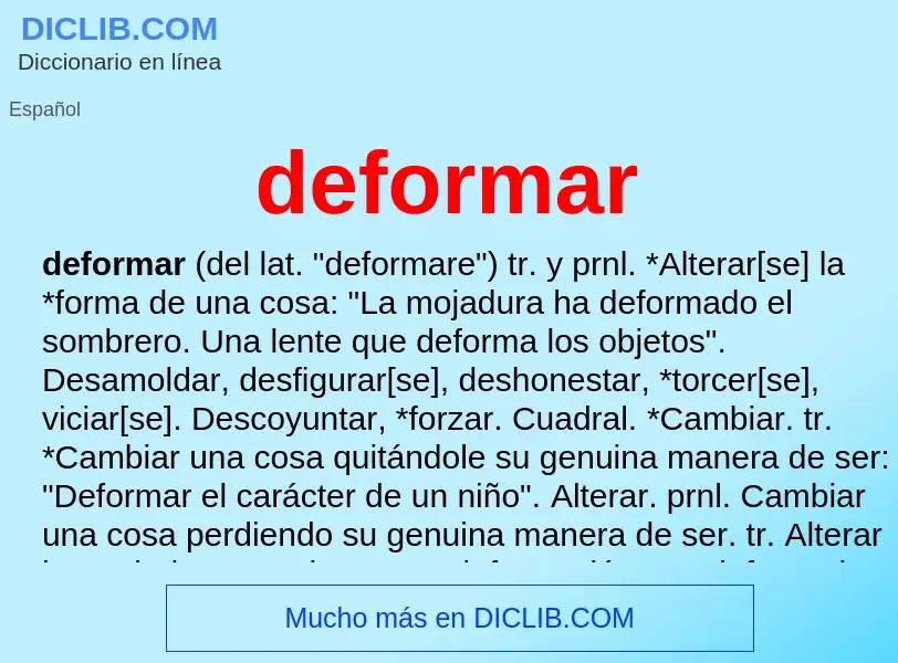 What is deformar - definition