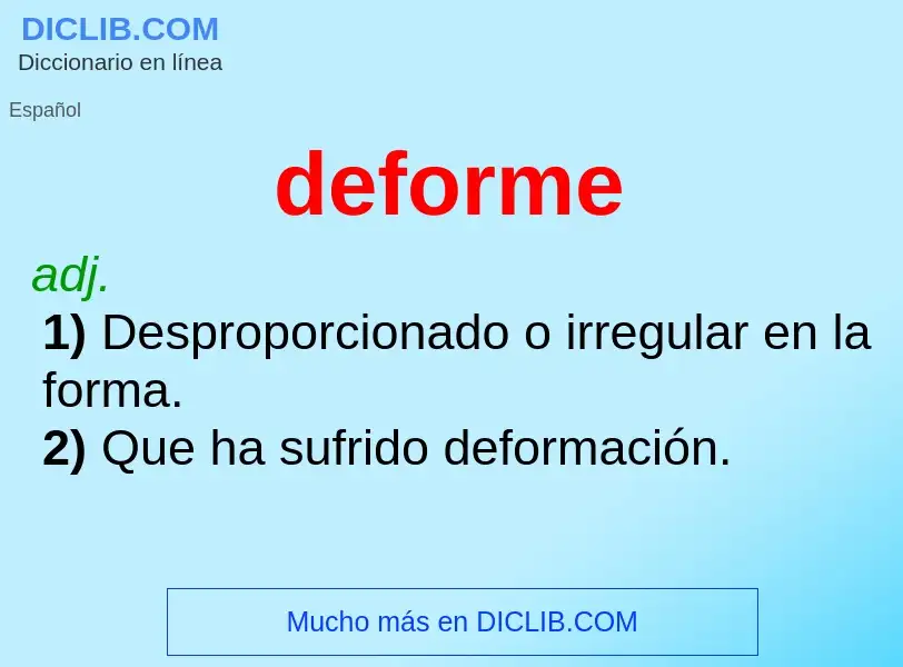 O que é deforme - definição, significado, conceito