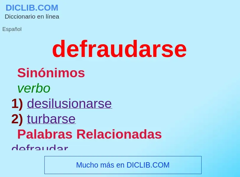 What is defraudarse - meaning and definition