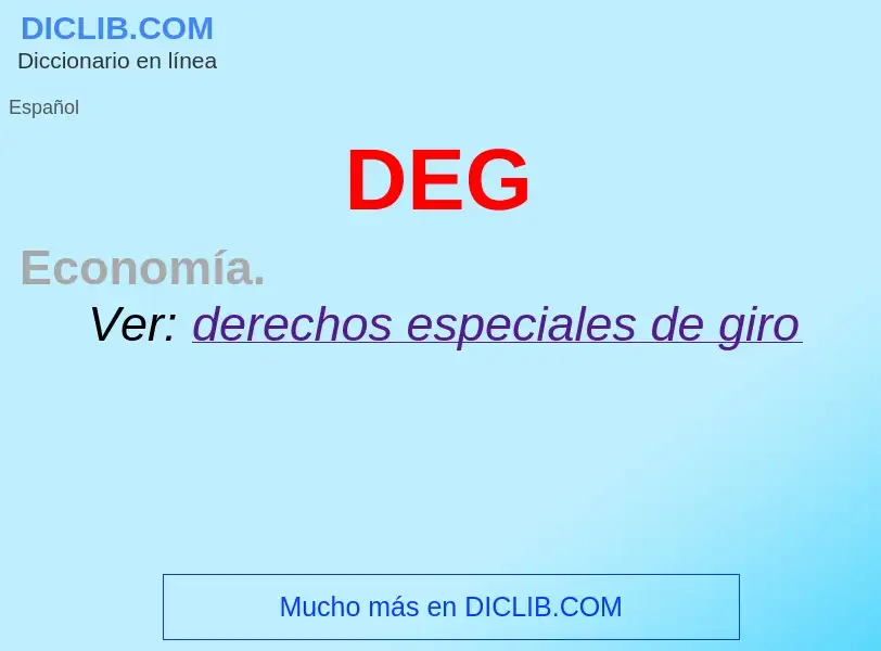 ¿Qué es DEG? - significado y definición