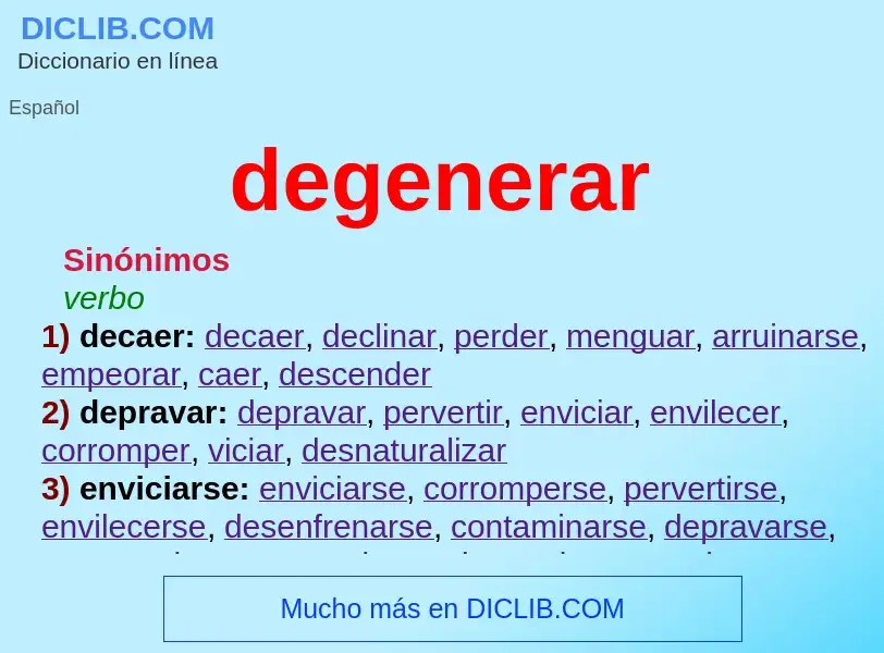 What is degenerar - definition