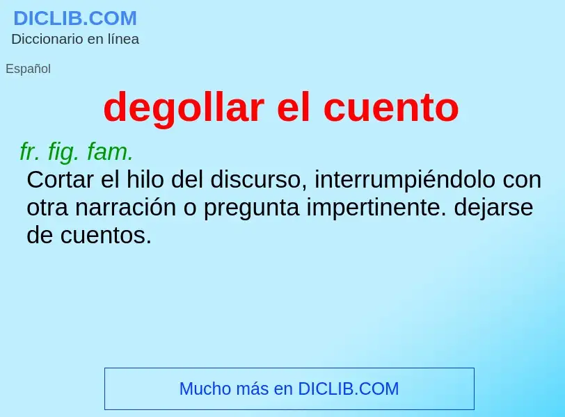 Was ist degollar el cuento - Definition