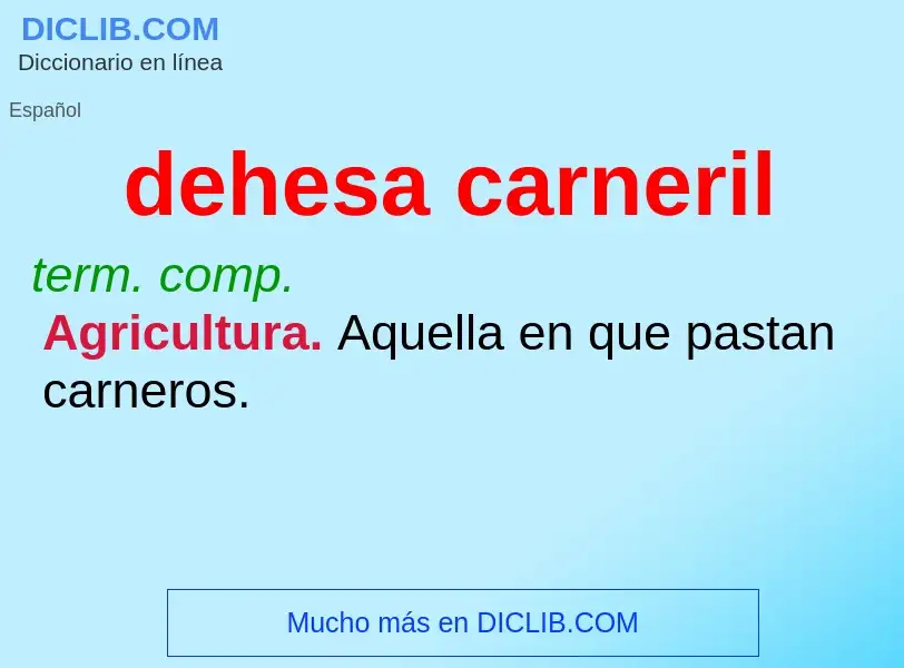 O que é dehesa carneril - definição, significado, conceito