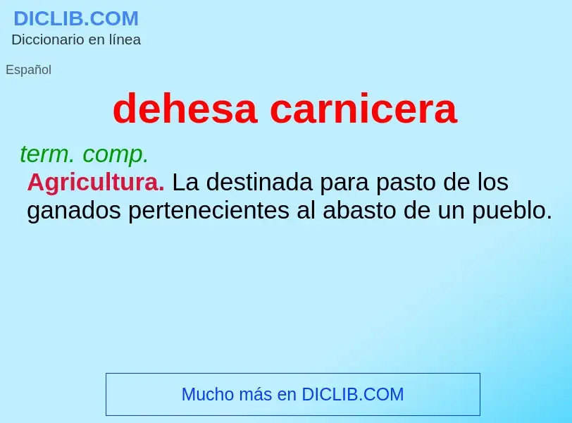 What is dehesa carnicera - definition