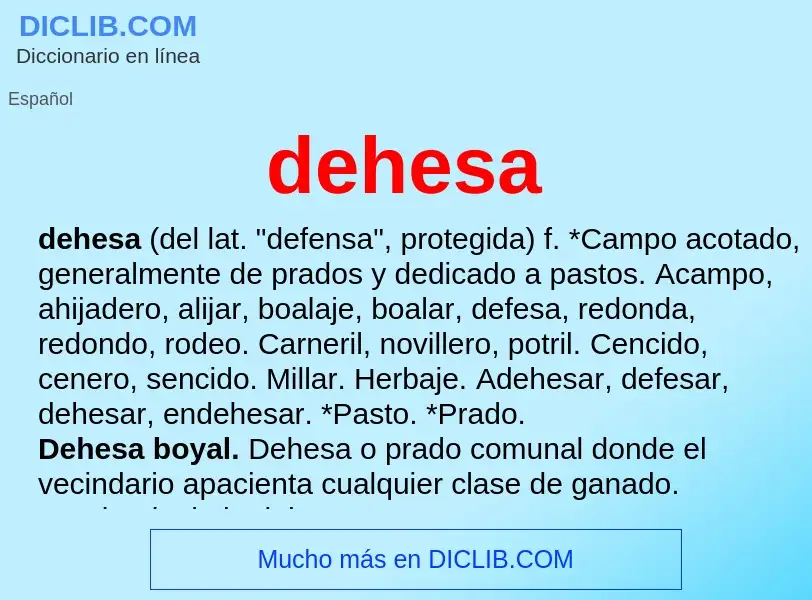 O que é dehesa - definição, significado, conceito