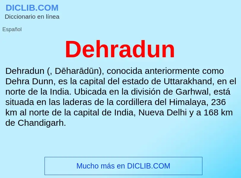 ¿Qué es Dehradun? - significado y definición