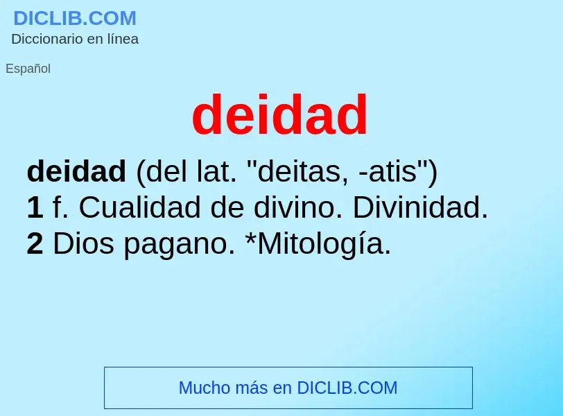 What is deidad - meaning and definition