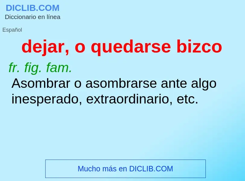 ¿Qué es dejar, o quedarse bizco? - significado y definición