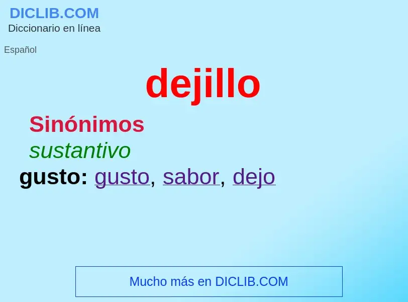 What is dejillo - meaning and definition