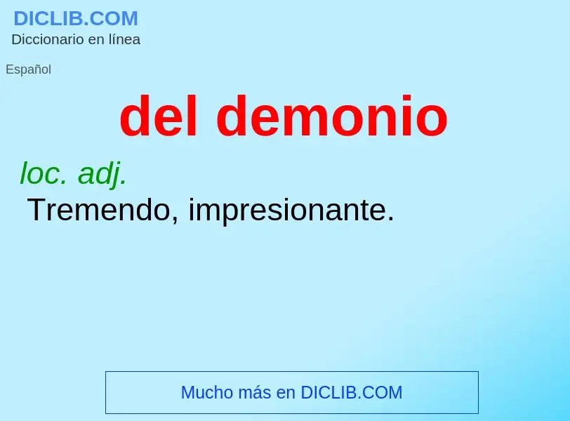 Wat is del demonio - definition