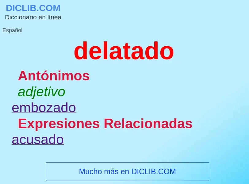 What is delatado - meaning and definition