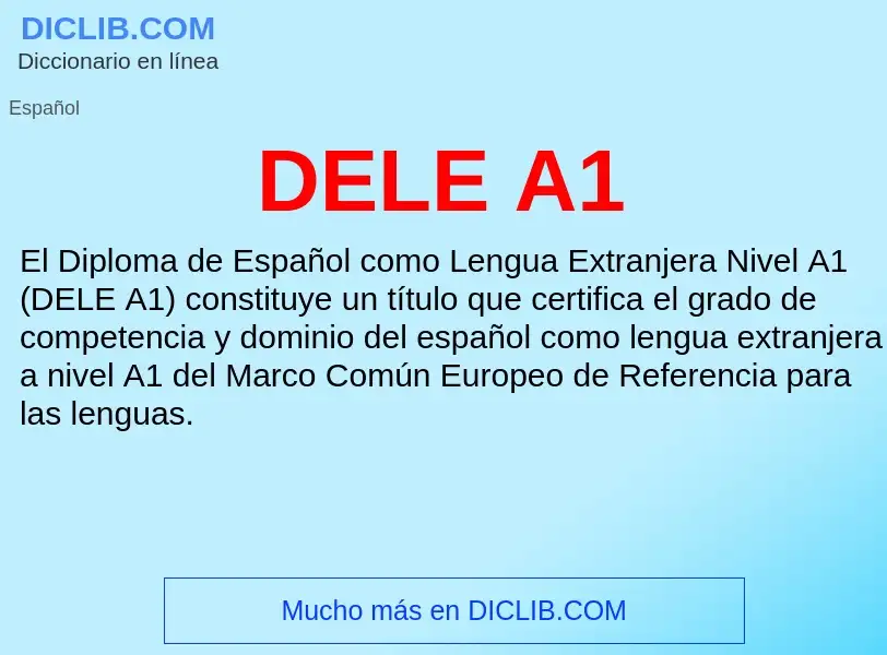 ¿Qué es DELE A1? - significado y definición