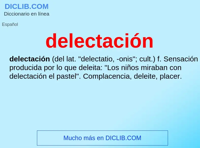 What is delectación - meaning and definition