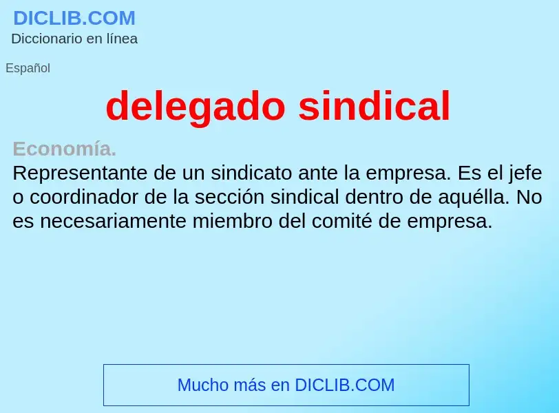 What is delegado sindical - meaning and definition