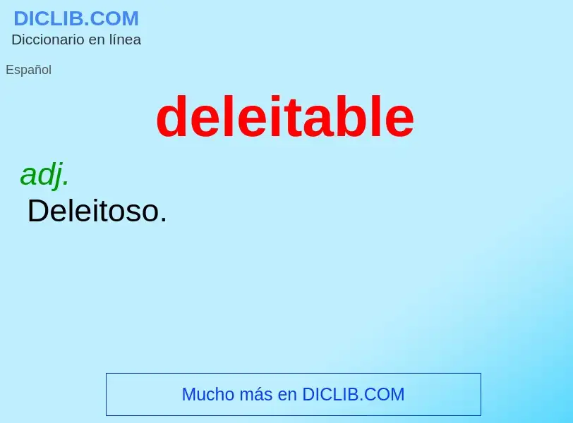 O que é deleitable - definição, significado, conceito