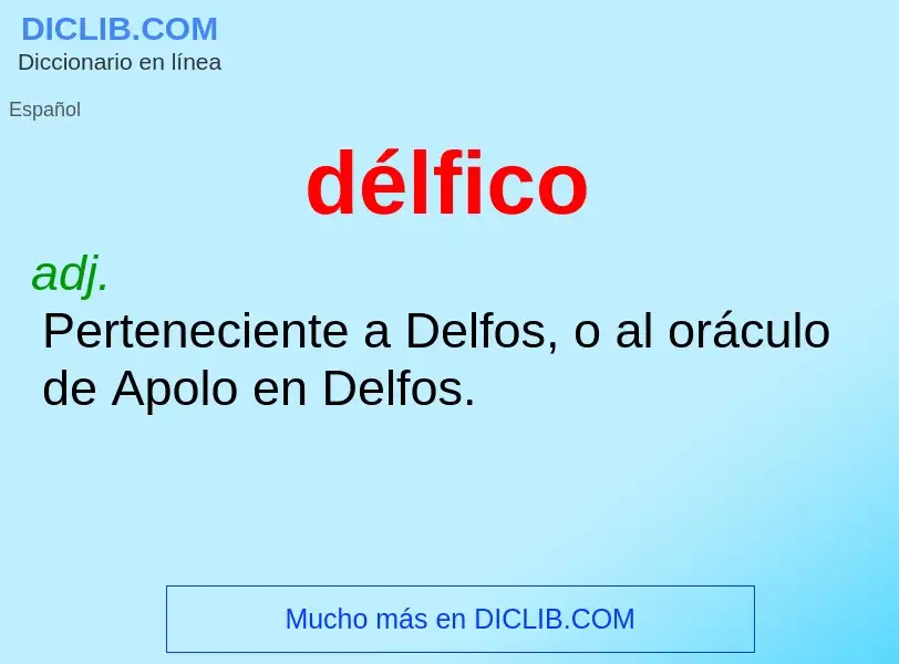 ¿Qué es délfico? - significado y definición