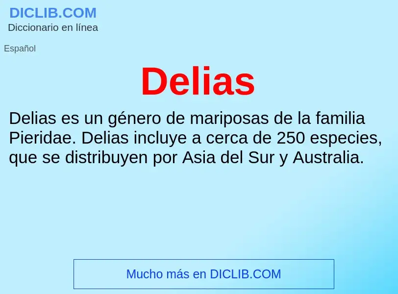 ¿Qué es Delias? - significado y definición