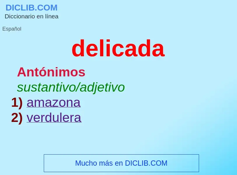 What is delicada - definition