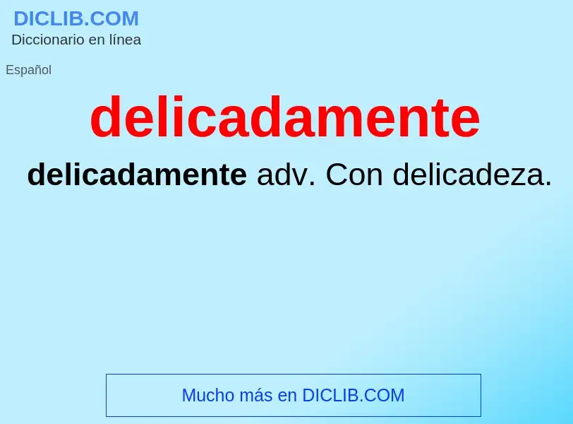 Wat is delicadamente - definition