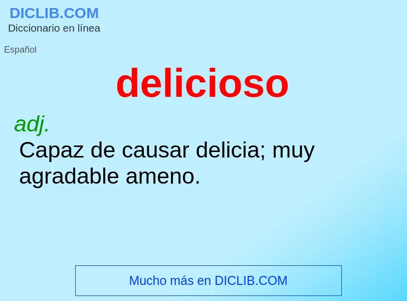 What is delicioso - meaning and definition