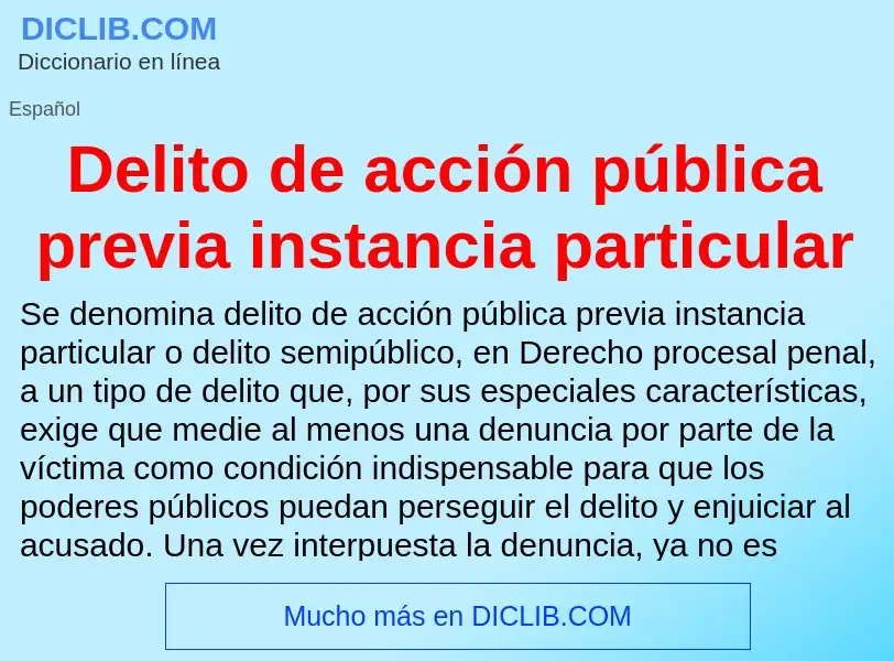 Что такое Delito de acción pública previa instancia particular - определение