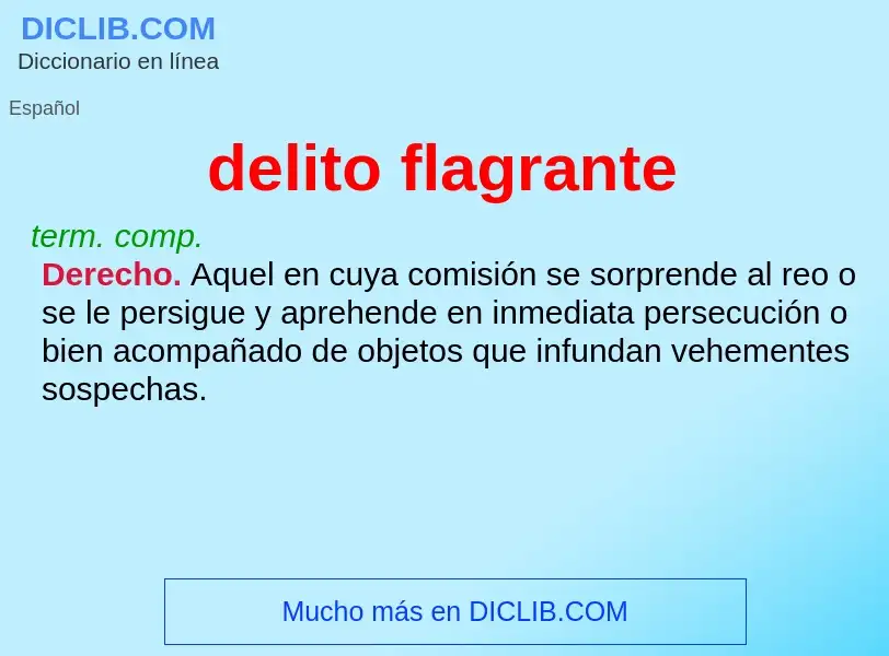 Was ist delito flagrante - Definition