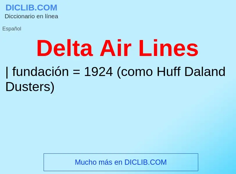 ¿Qué es Delta Air Lines? - significado y definición