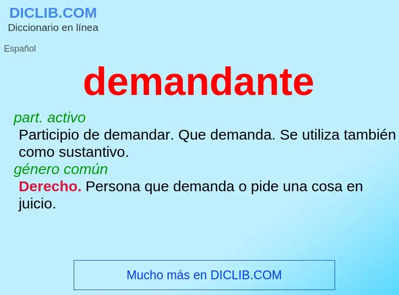 Wat is demandante - definition