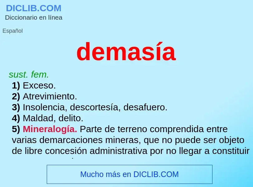 ¿Qué es demasía? - significado y definición