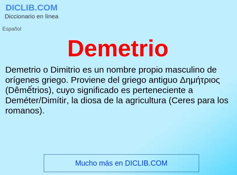 ¿Qué es Demetrio? - significado y definición