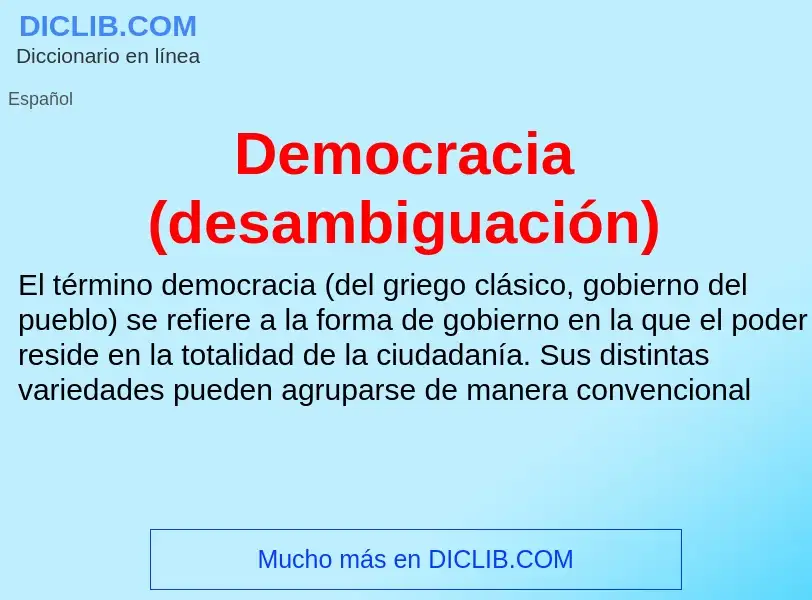 O que é Democracia (desambiguación) - definição, significado, conceito