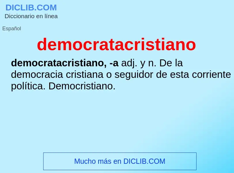 ¿Qué es democratacristiano? - significado y definición