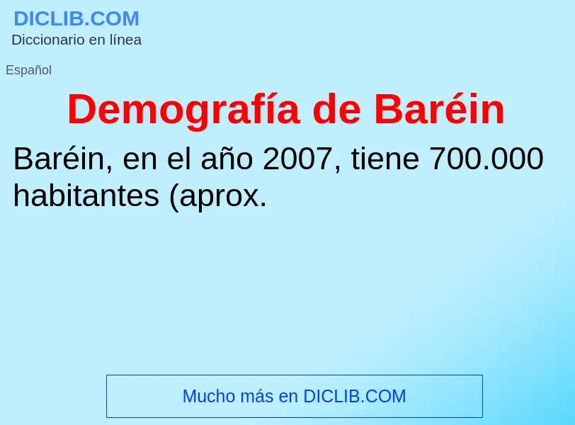 Что такое Demografía de Baréin - определение