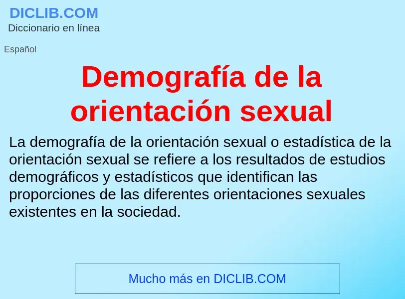 ¿Qué es Demografía de la orientación sexual? - significado y definición