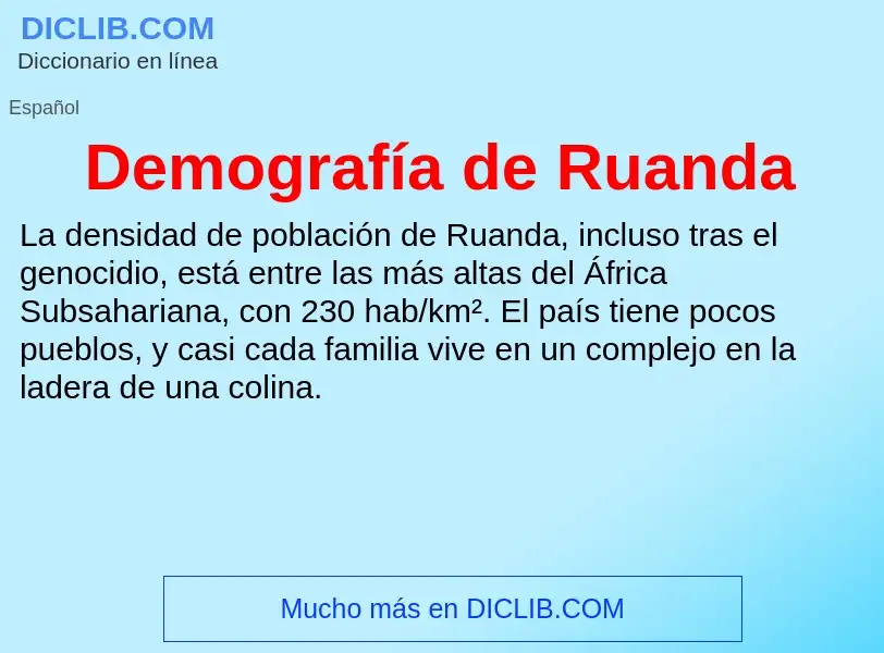 O que é Demografía de Ruanda - definição, significado, conceito