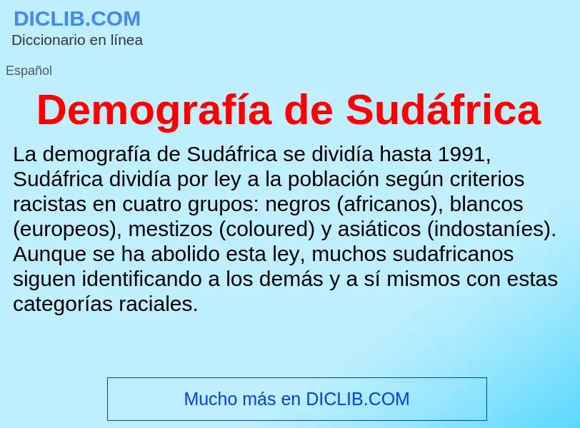 Che cos'è Demografía de Sudáfrica - definizione