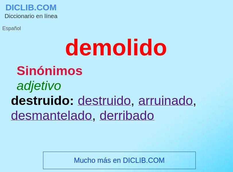 What is demolido - meaning and definition