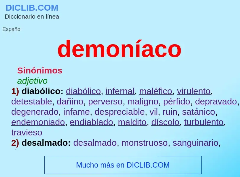 What is demoníaco - meaning and definition