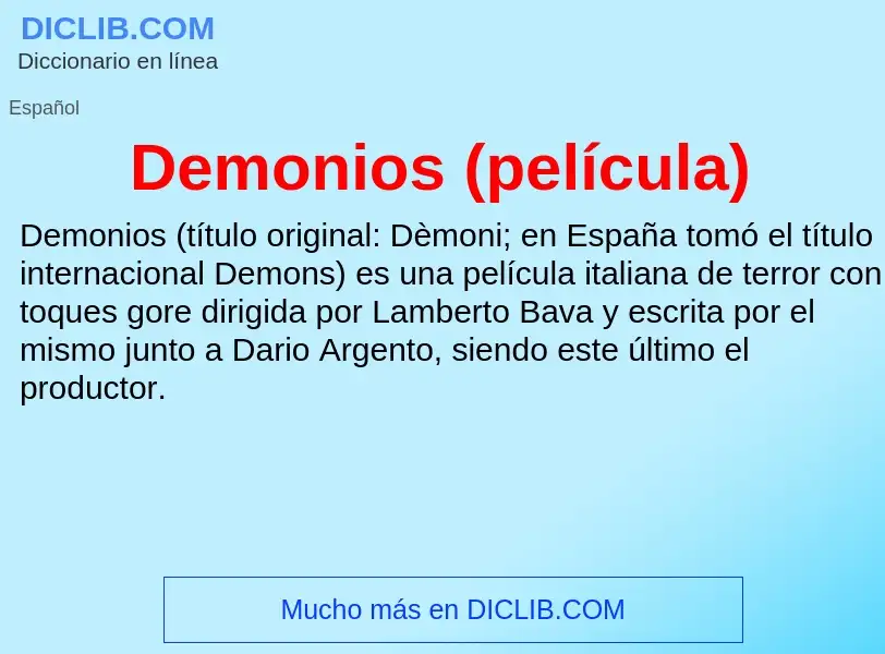 Wat is Demonios (película) - definition