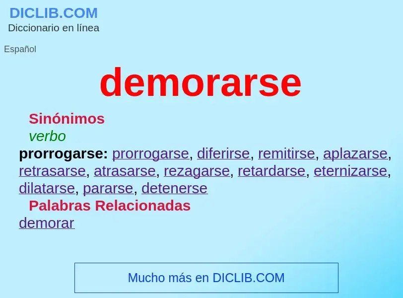 O que é demorarse - definição, significado, conceito