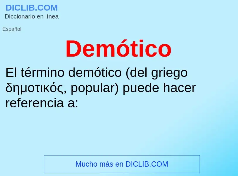 ¿Qué es Demótico? - significado y definición