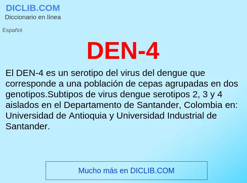 ¿Qué es DEN-4? - significado y definición