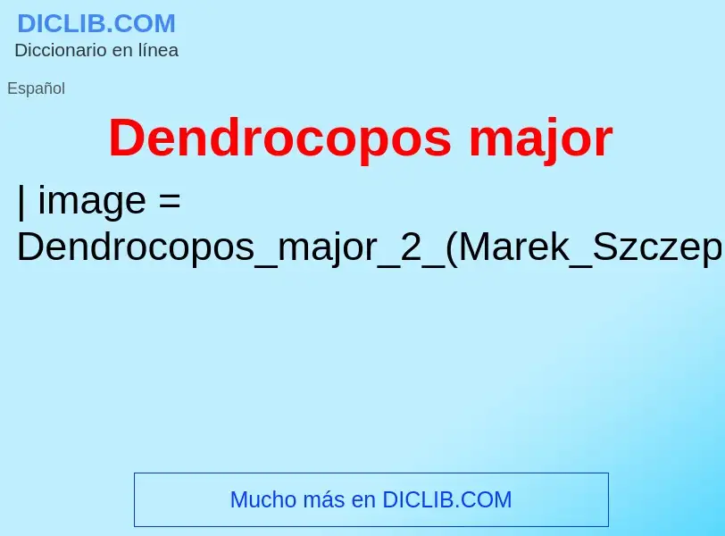 Что такое Dendrocopos major - определение