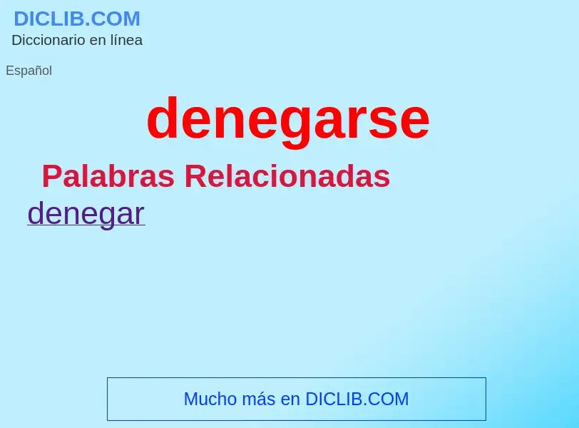 O que é denegarse - definição, significado, conceito