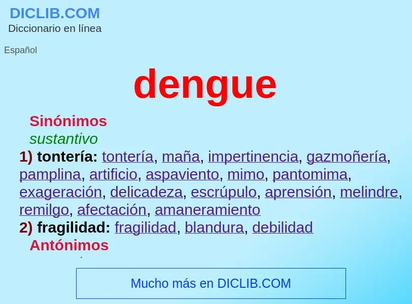 ¿Qué es dengue? - significado y definición