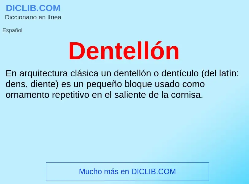 Что такое Dentellón - определение